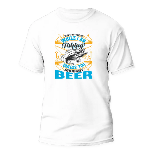 Don't Bother Me While I'm Fishing Man T-Shirt