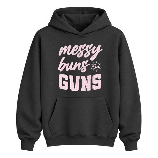 Messy Buns and Guns (Front Print)