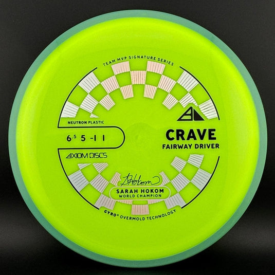 Neutron Crave - Sarah Hokom Signature Series