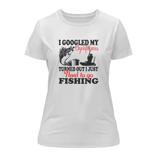 Fishing Symptoms T-Shirt for Women