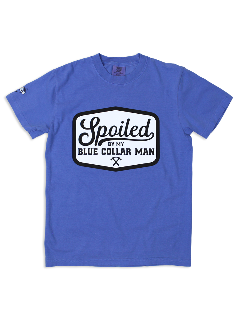 Load image into Gallery viewer, Spoiled By My Blue Collar Man Tee
