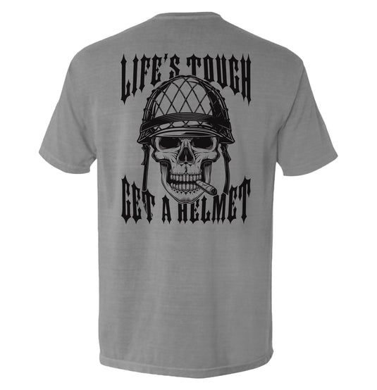 Life's Tough Get A Helmet