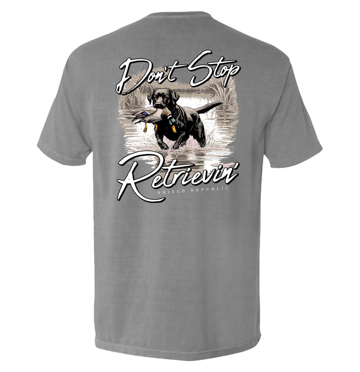 Don't Stop Retrievin' Black Lab - Skoutley Outdoors LLC