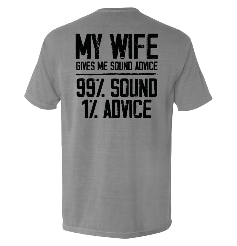 Load image into Gallery viewer, My Wife Gives Me Sound Advice
