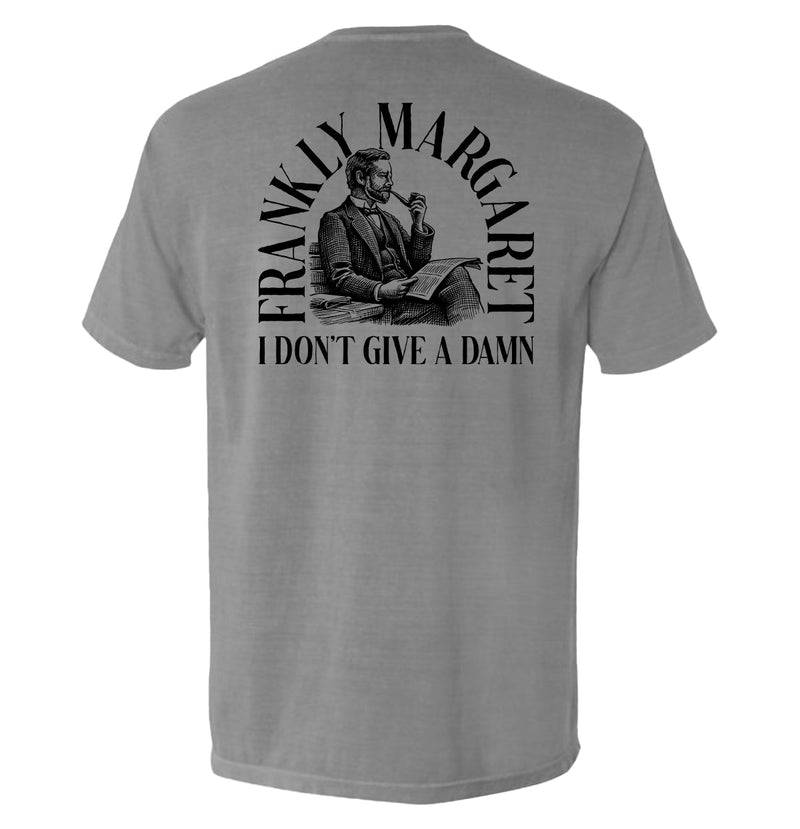 Load image into Gallery viewer, Frankly Margaret I Don&#39;t Give A Damn
