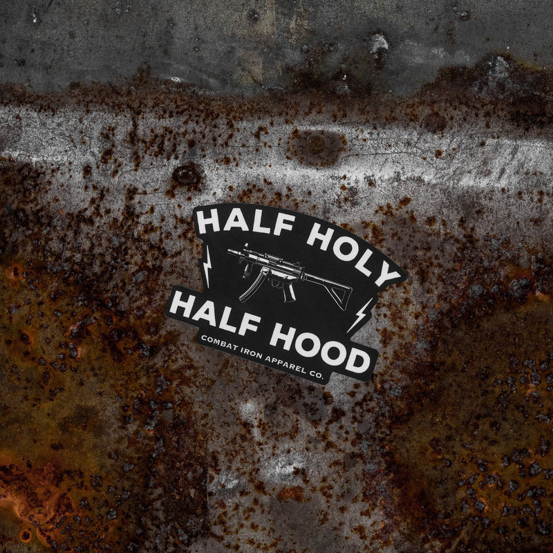 Load image into Gallery viewer, Half Holy. Half Hood. Decal
