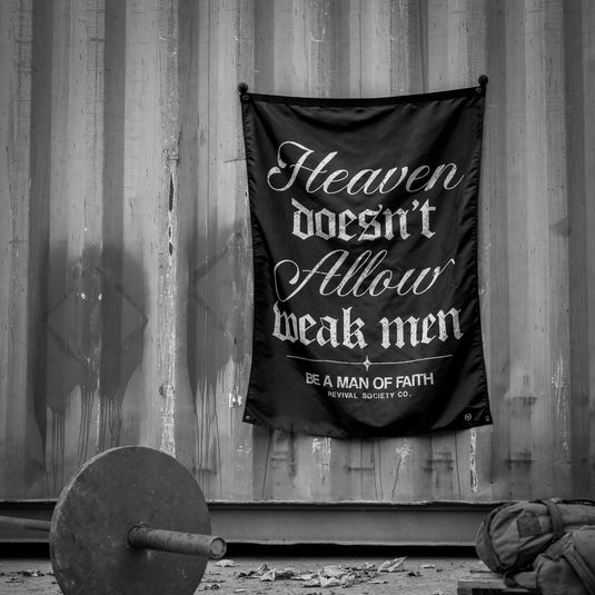 Heaven Doesn't Allow Weak Men 4'x3' Flag