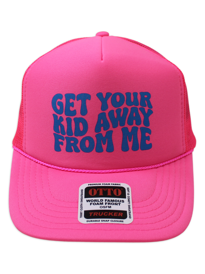 Load image into Gallery viewer, Get Your Kid Away From Me Trucker Hat
