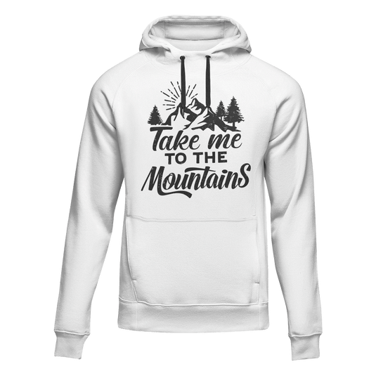 Hiking Take Me To The Mountains Adult Fleece Hooded Sweatshirt
