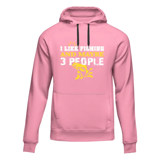 I Like Fishing And Maybe Like 3 People Unisex Hoodie