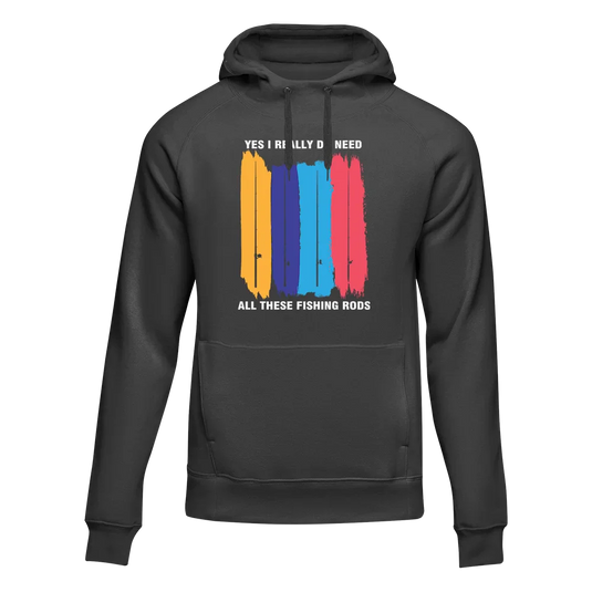 I Really Need All These Fishing Rods Unisex Hoodie