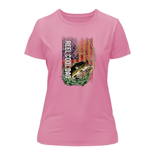 Reel Cool Dad T-Shirt for Women