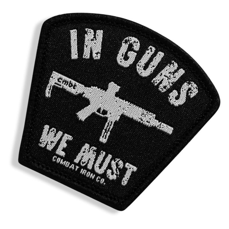 Load image into Gallery viewer, In Guns We Must Velcro Patch
