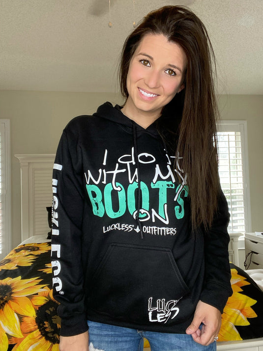 I Do It With My Boots On (Multiple Styles)