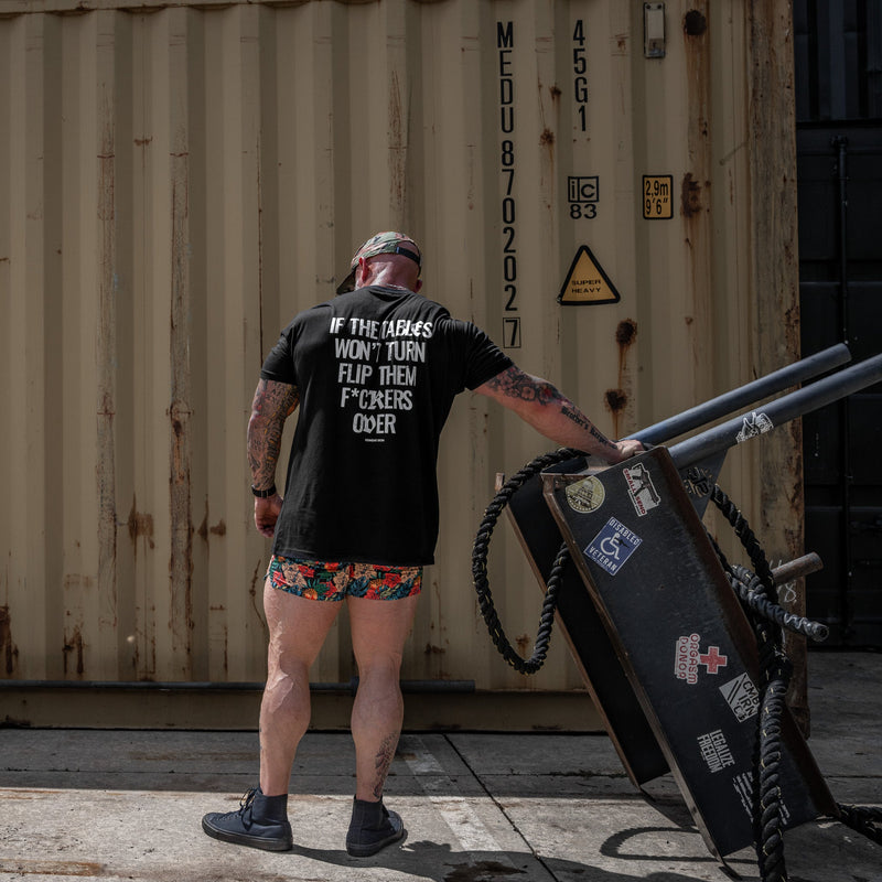 Load image into Gallery viewer, If The Tables Won't Turn Flip Them Fkrs Over Mens T-Shirt
