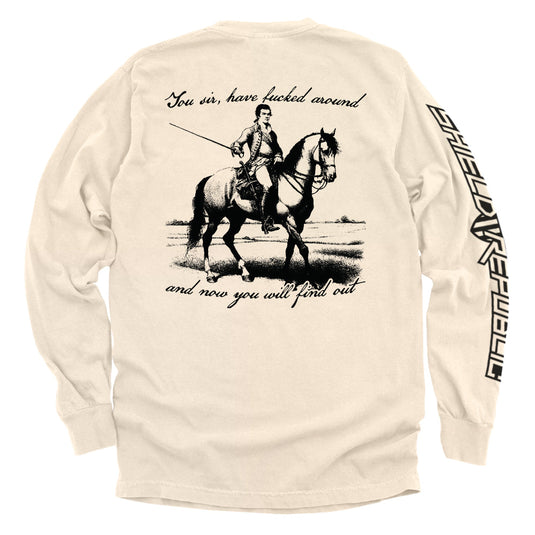 You Sir Will Find Out