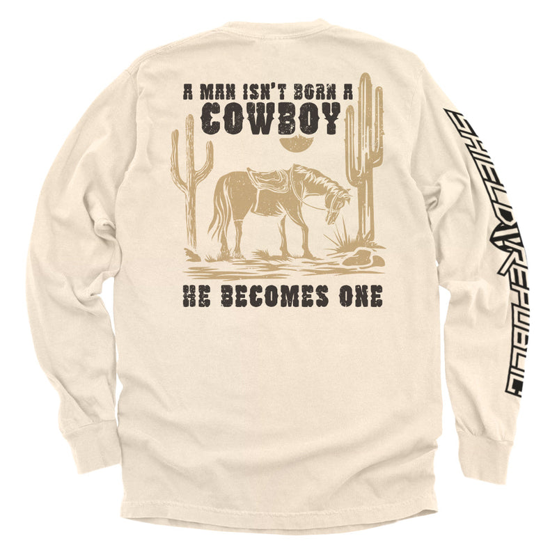 Load image into Gallery viewer, A Man Isn&#39;t Born A Cowboy
