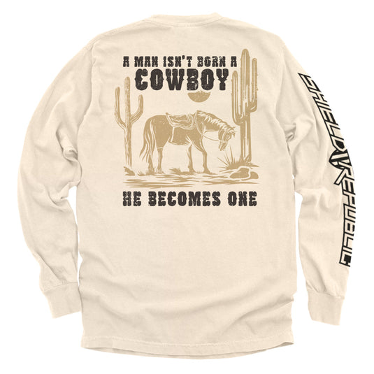 A Man Isn't Born A Cowboy