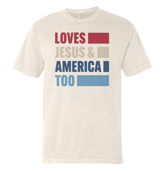Loves Jesus & America Too Bold (Front)
