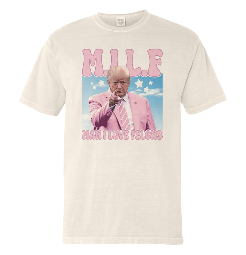 Load image into Gallery viewer, Man I Love Felons (Front)
