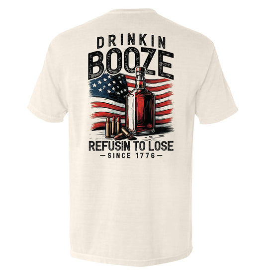 Drinkin' Booze Refusin' To Lose