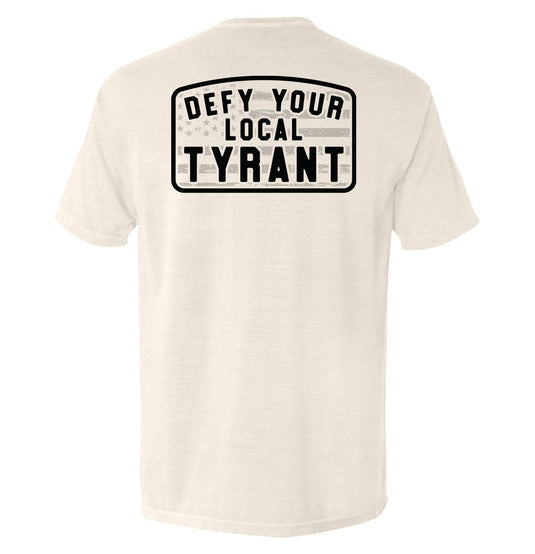Defy Your Local Tyrant