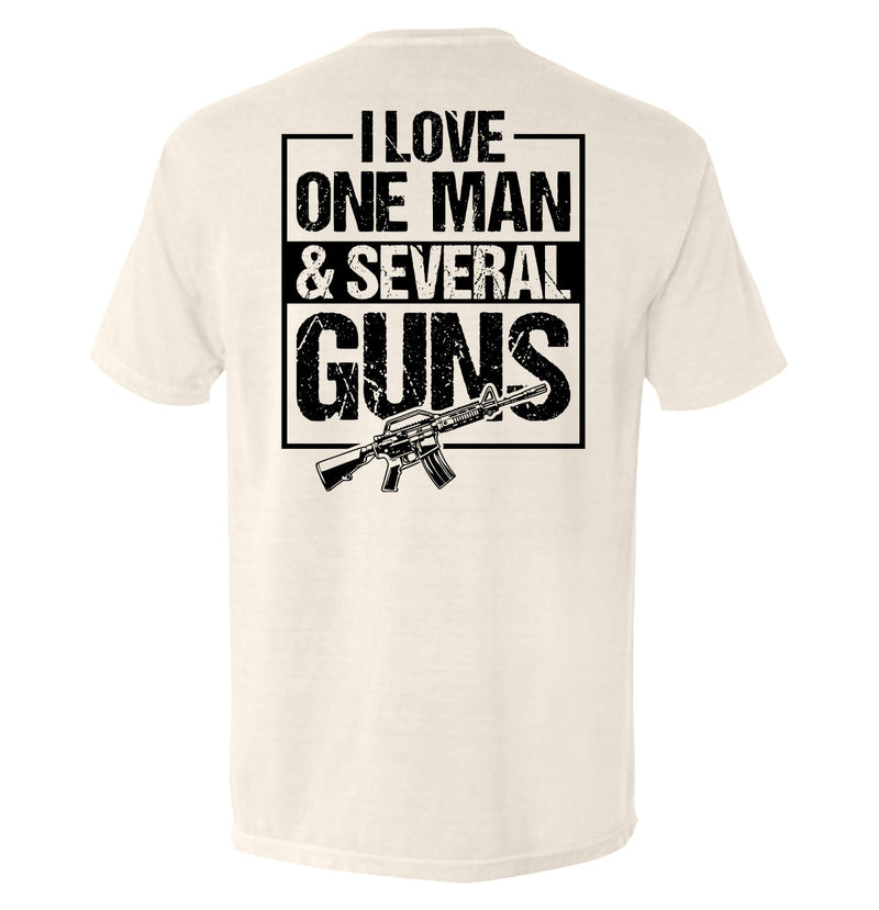 Load image into Gallery viewer, I Love One Man &amp; Several Guns (Back Print)
