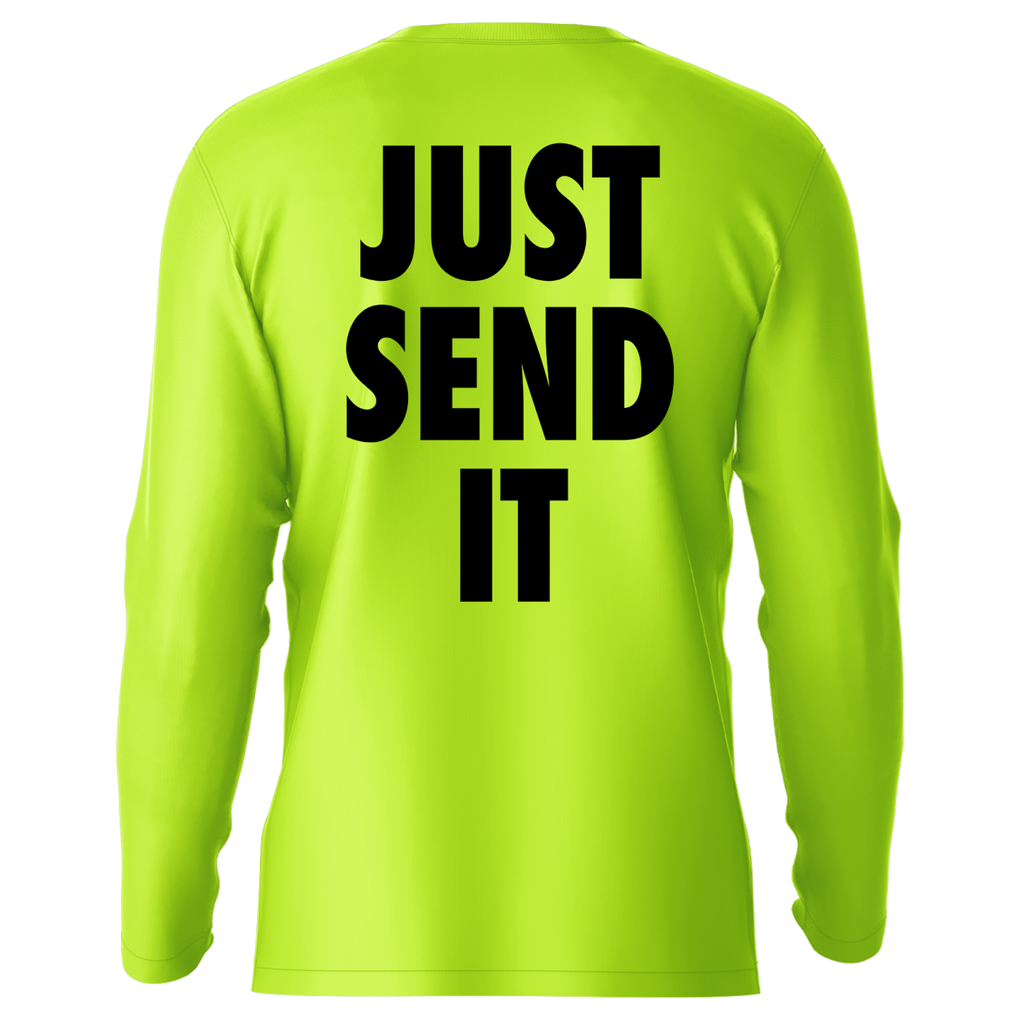 Just Send It - Hi-Visibility UPF 50 Long Sleeve Sun Shirt