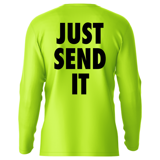 Just Send It - Hi-Visibility UPF 50 Long Sleeve Sun Shirt