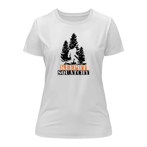 Keep It Squatchy T-Shirt for Women