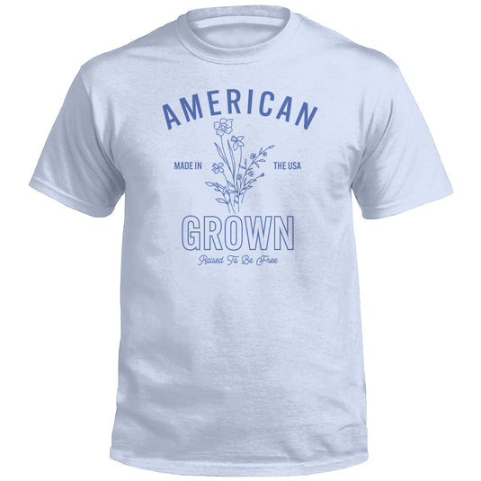 American Grown Raised To Be Free (Front)