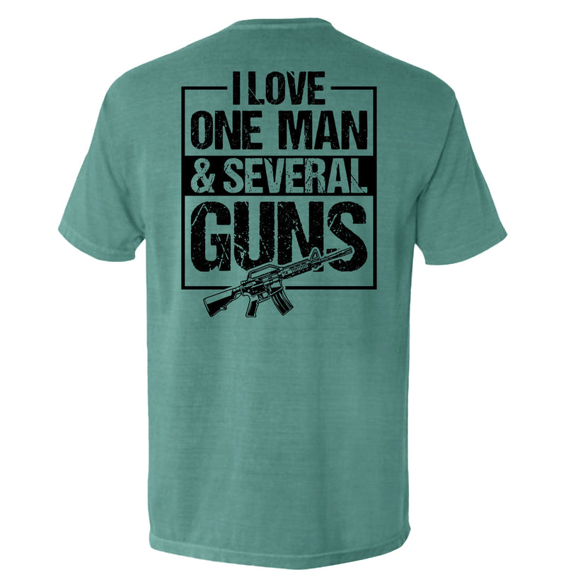 Load image into Gallery viewer, I Love One Man &amp; Several Guns (Back Print)
