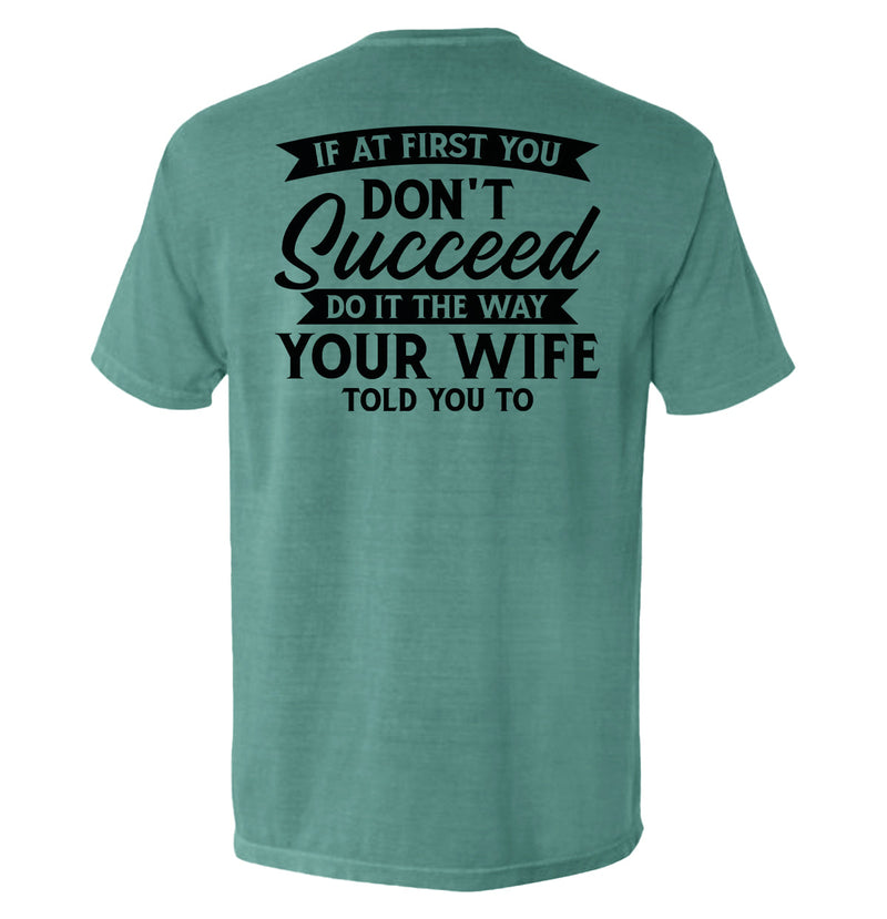 Load image into Gallery viewer, Do It The Way Your Wife Told You To
