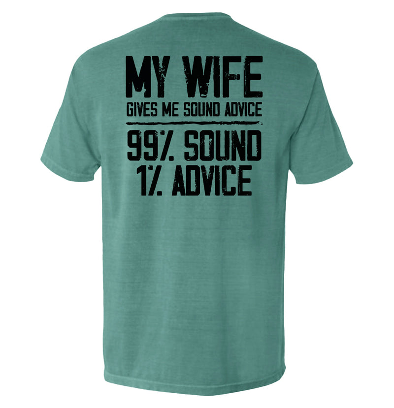 Load image into Gallery viewer, My Wife Gives Me Sound Advice
