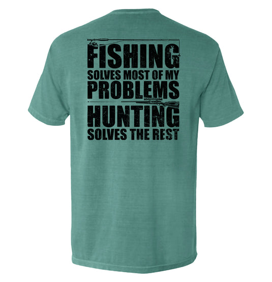 Fishing Solves Most Of My Problems