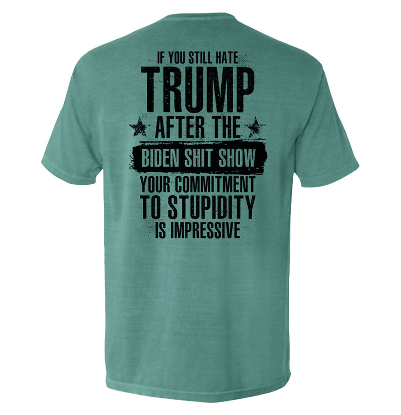 Load image into Gallery viewer, Your Commitment To Stupidity Is Impressive
