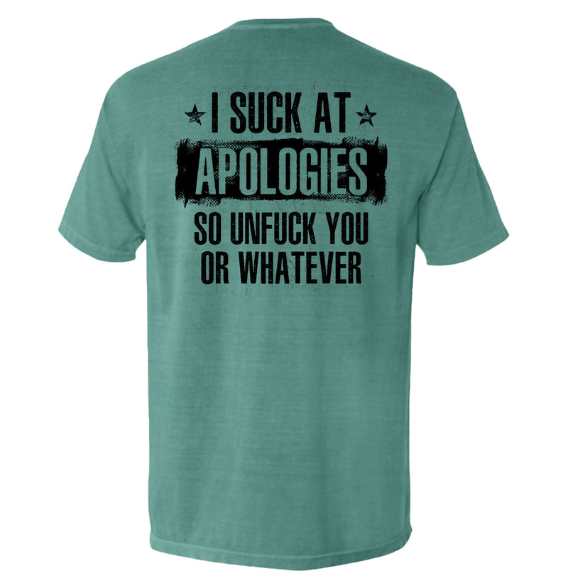 Load image into Gallery viewer, I Suck at Apologies
