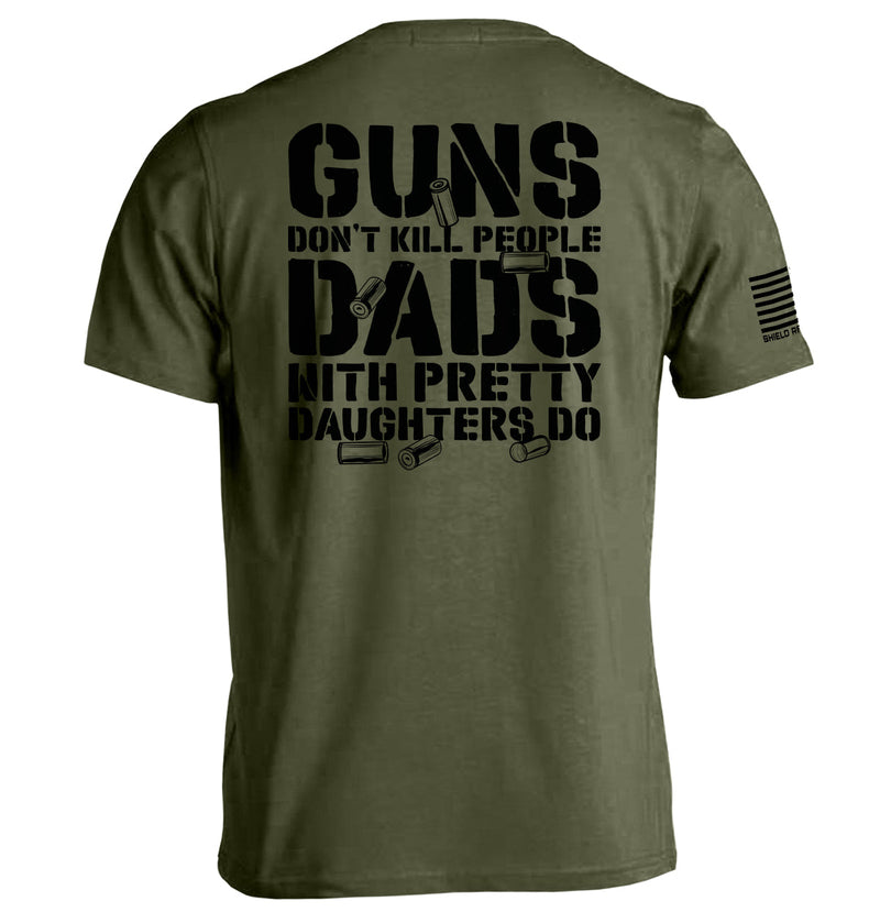 Load image into Gallery viewer, Guns Don&#39;t Dads With Daughters Do
