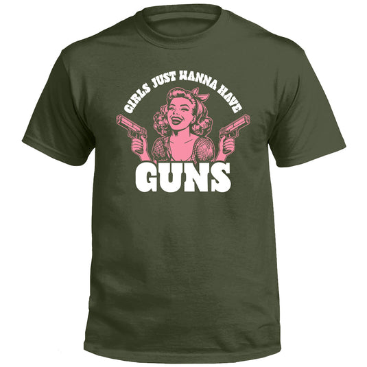 Girls Just Wanna Have Guns (Front Print)