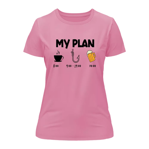 My Fishing Plan T-Shirt for Women