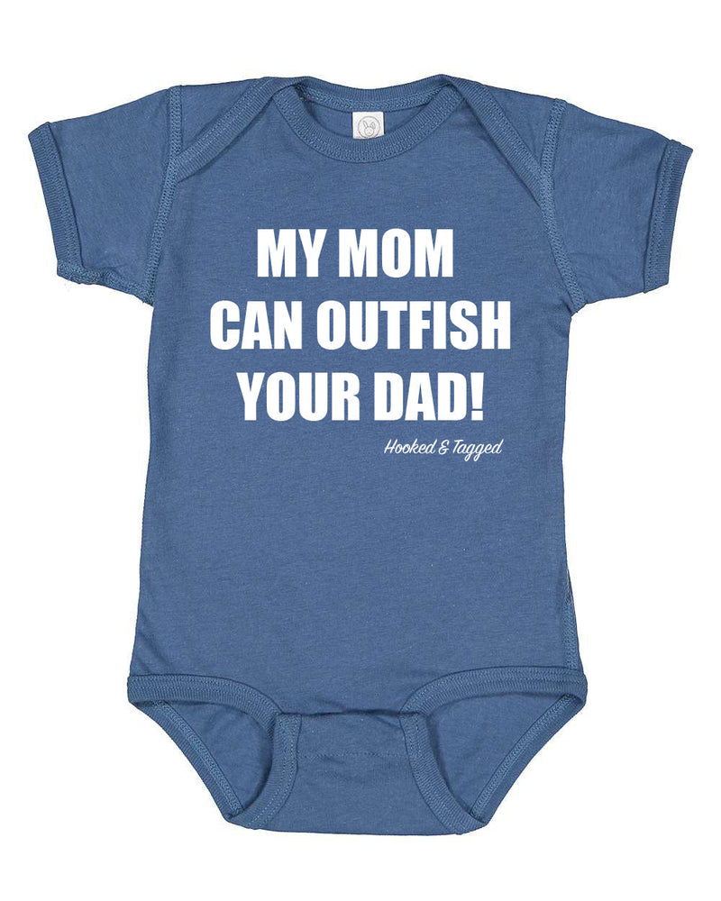 Load image into Gallery viewer, &quot;My Mom Can Outfish Your Dad&quot; Onesie
