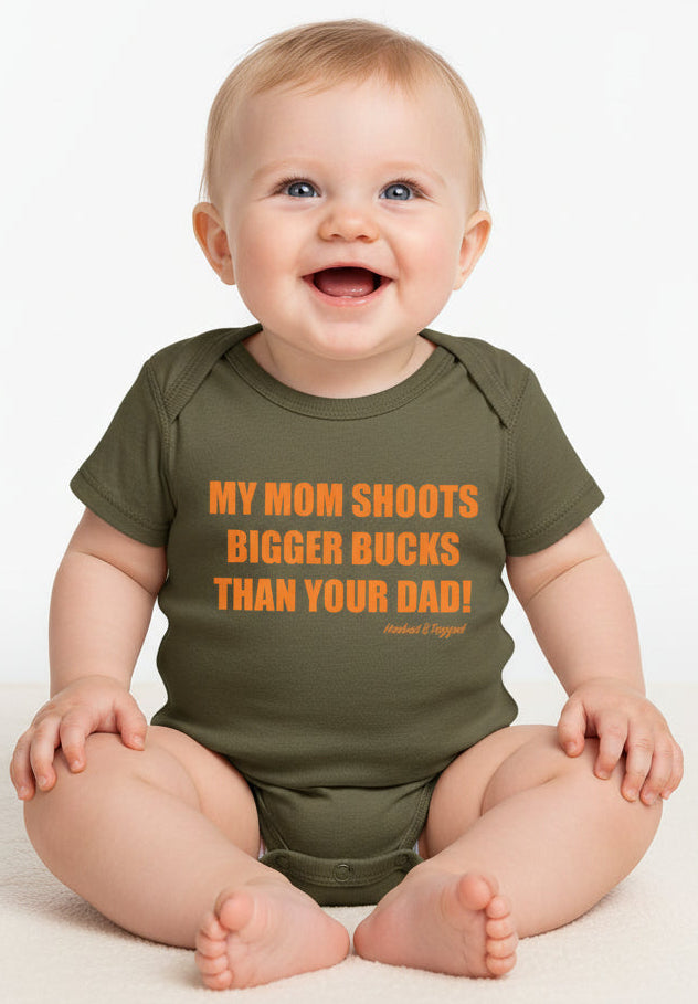 Load image into Gallery viewer, "My Mom Shoots Bigger Bucks Than Your Dad" Onesie
