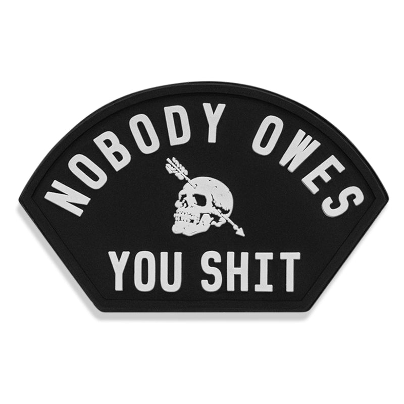 Load image into Gallery viewer, Nobody Owes You Shit Arched PVC Patch
