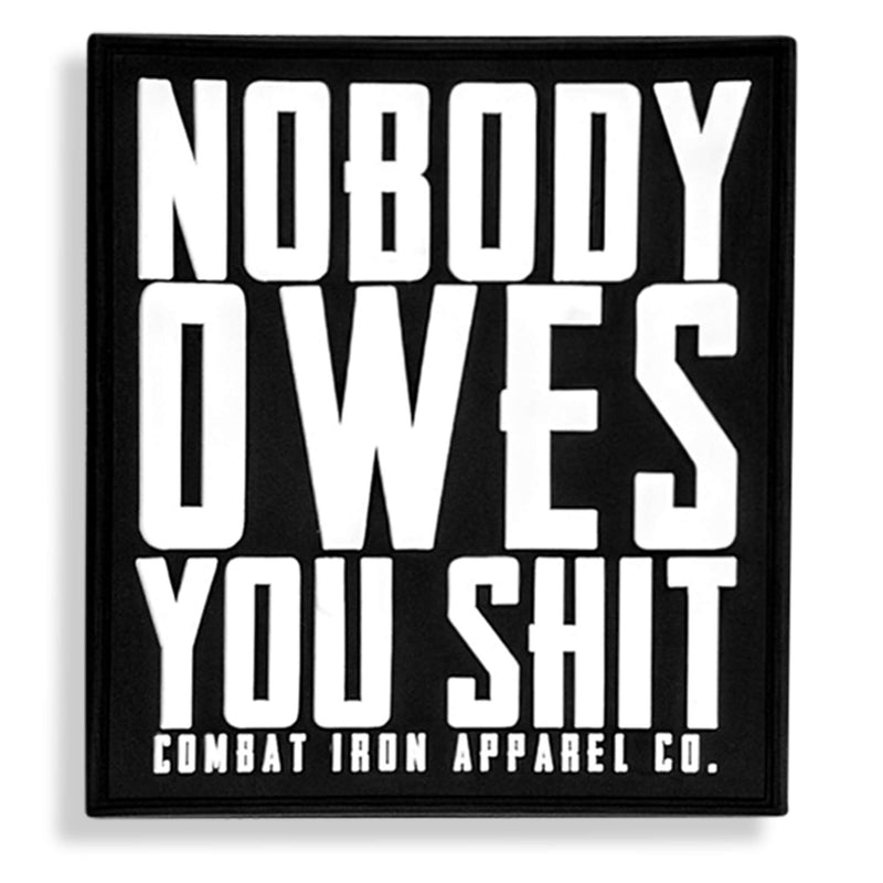 Load image into Gallery viewer, Nobody Owes You Shit PVC Velcro Patch
