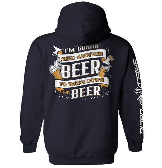 I'm Gonna Need Another Beer to Wash Down This Beer