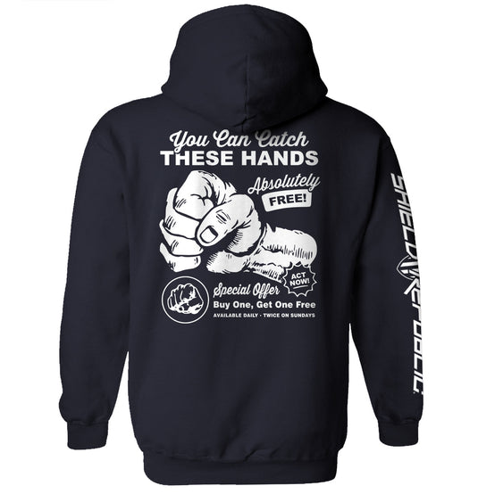 You Can Catch These Hands