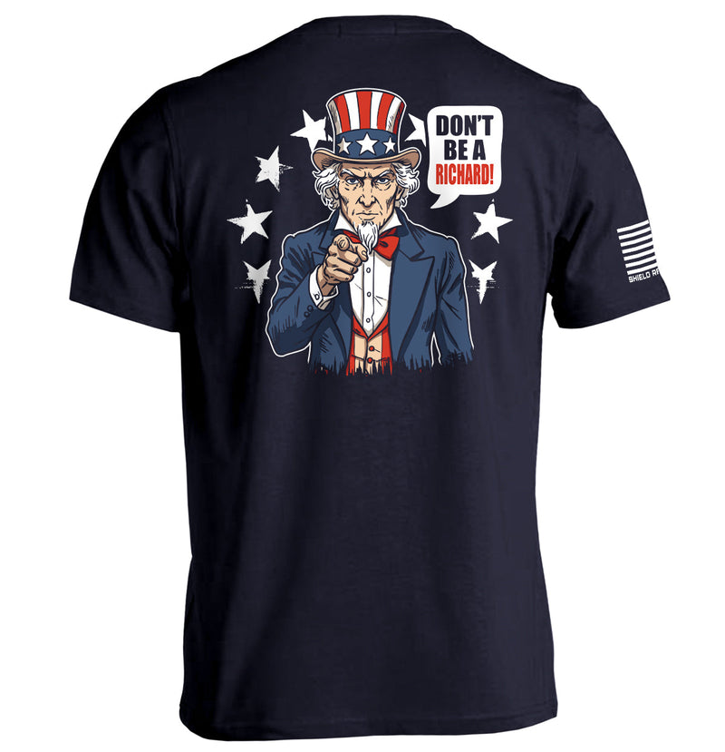 Load image into Gallery viewer, Don&#39;t Be A Richard
