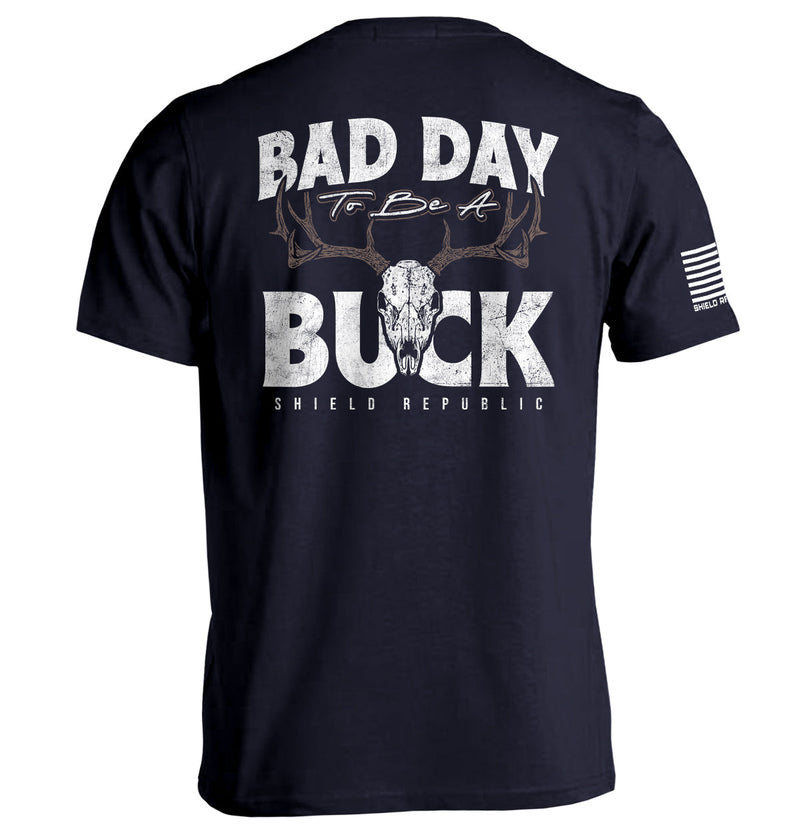 Load image into Gallery viewer, Bad Day to be a Buck
