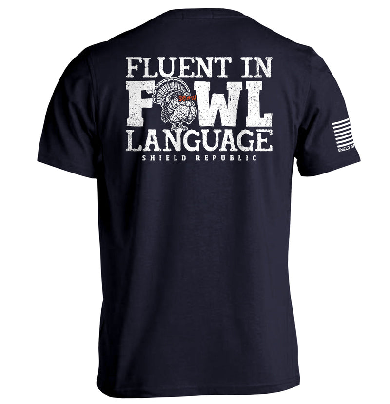Load image into Gallery viewer, Fluent in Fowl Language
