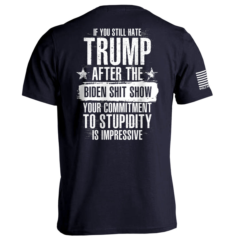 Load image into Gallery viewer, Your Commitment To Stupidity Is Impressive
